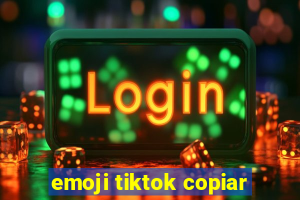 emoji tiktok copiar